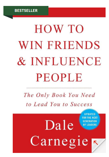 How to Win Friends and Influence People